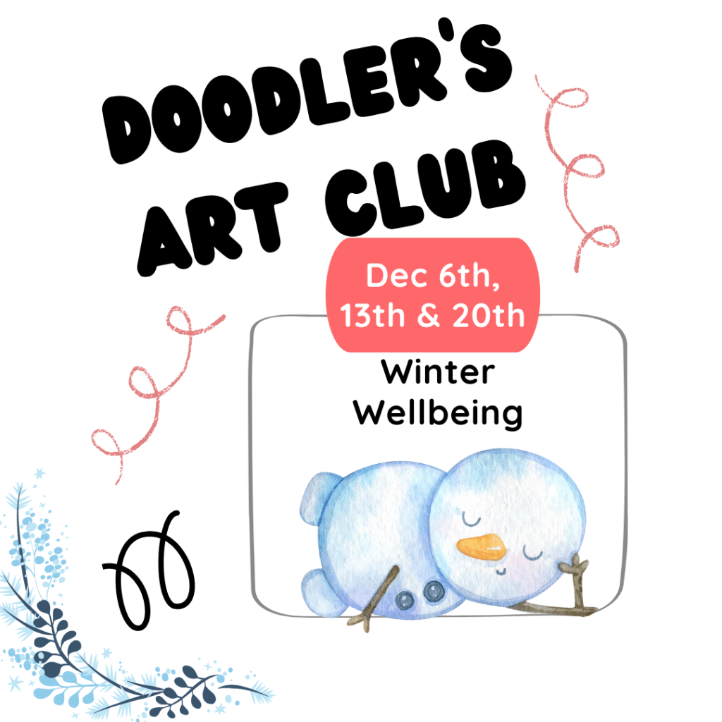 Doodler’s Art Club: Winter Wellbeing Drop-Ins