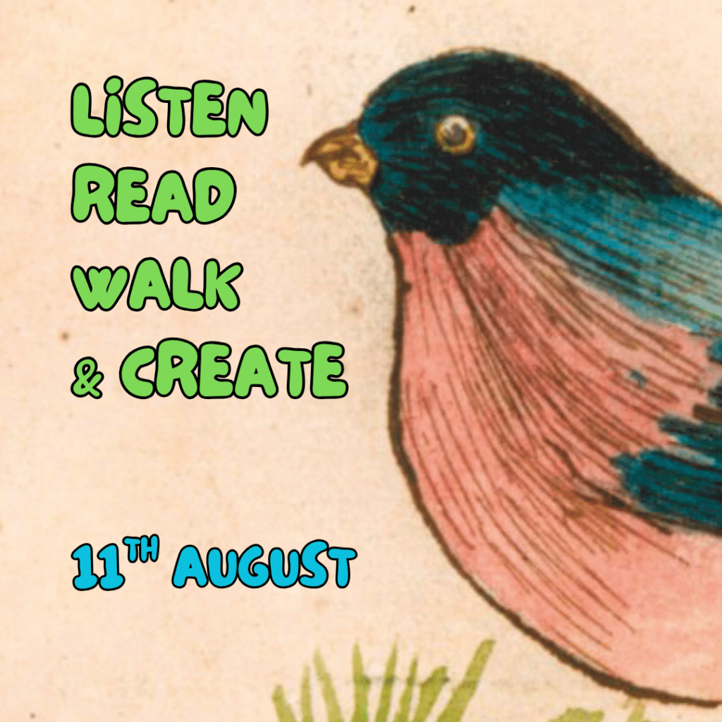 Listen, Read, Walk & Create